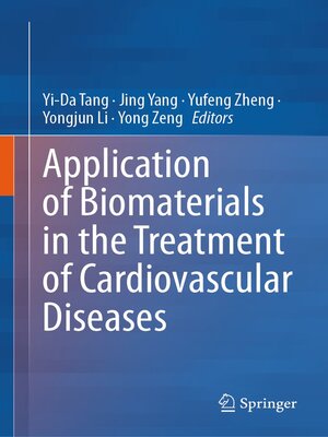 cover image of Application of Biomaterials in the Treatment of Cardiovascular Diseases